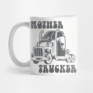 mother trucker Mug